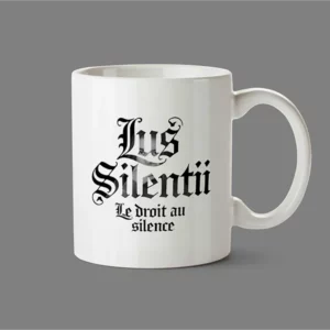 Mug "Le droit au silence"